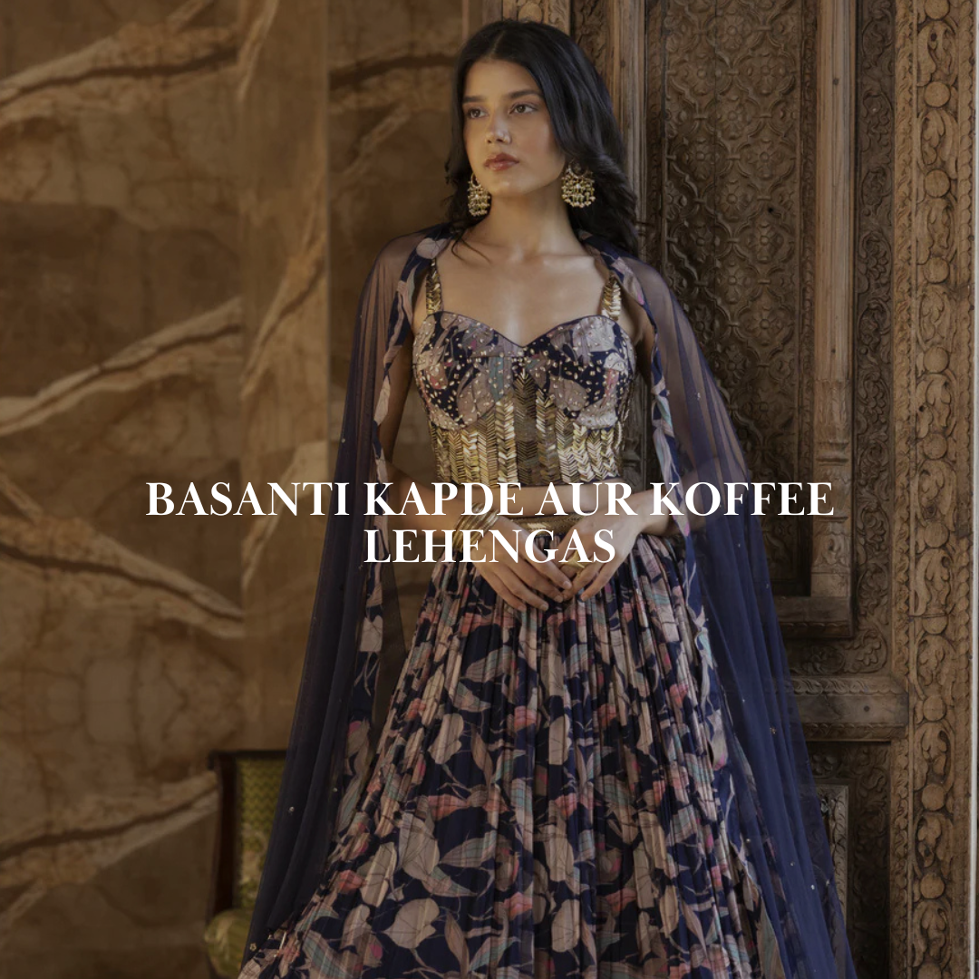 Basanti Kapde Aur Koffee Lehengas